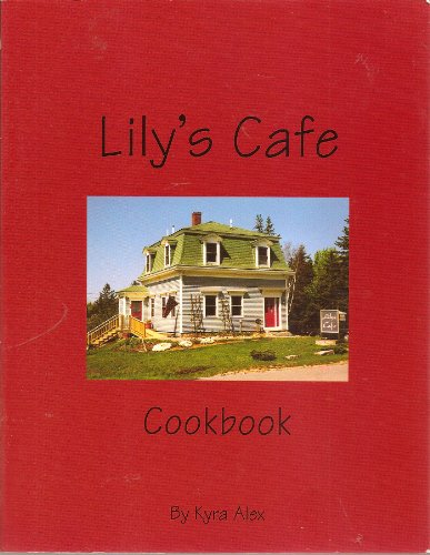 Stock image for Lily's Cafe cookbook for sale by Heisenbooks