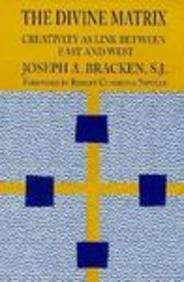 9781570750045: The Divine Matrix: Creativity as Link between East and West (Faith meets faith series)