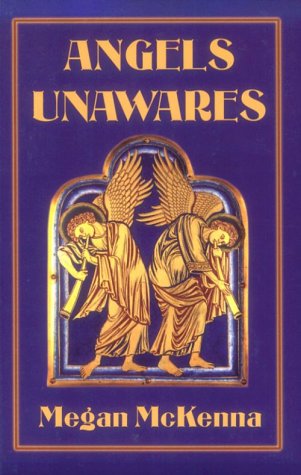 Imagen de archivo de Angels Unawares a la venta por Better World Books