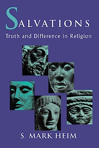 Beispielbild fr Salvations : Truth and Difference in Religion zum Verkauf von Better World Books