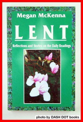 Beispielbild fr Lent : Stories and Reflections on the Daily Readings zum Verkauf von Better World Books