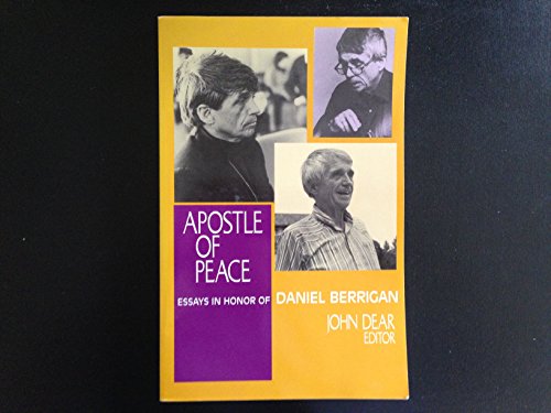 9781570750625: Apostle of Peace: Essays in Honor of Daniel Berrigan