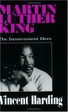 Stock image for Martin Luther King : The Inconvenient Hero for sale by Better World Books