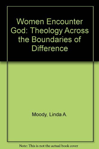 9781570750823: Women Encounter God: Theology Across the Boundaries of Difference