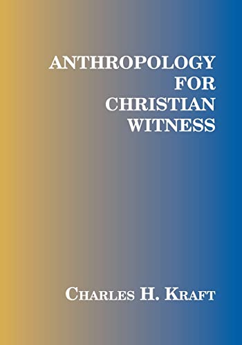 Beispielbild fr Anthropology for Christian Witness zum Verkauf von Indiana Book Company