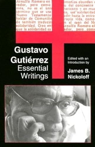Beispielbild fr Gustavo Gutierrez: Essential Writings zum Verkauf von BooksRun