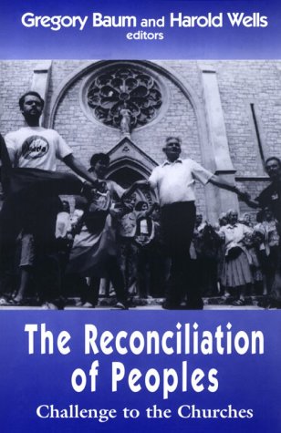 Stock image for The Reconciliation of Peoples : Challenge to the Churches for sale by Better World Books