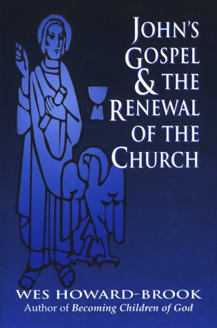 Stock image for John's Gospel & the Renewal of the Church for sale by ThriftBooks-Atlanta