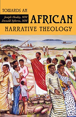 Beispielbild fr Towards an African Narrative Theology zum Verkauf von Better World Books