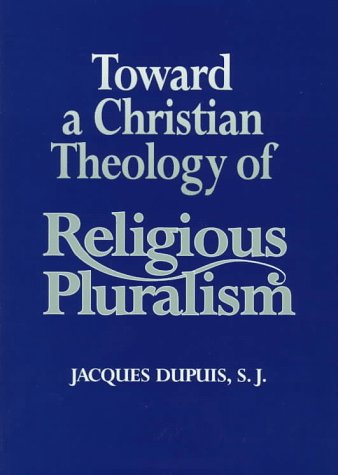 Beispielbild fr Toward a Christian Theology of Religious Pluralism zum Verkauf von ThriftBooks-Atlanta