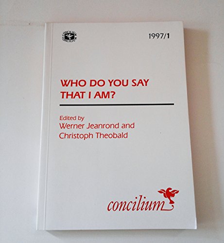 Imagen de archivo de Who Do You Say I Am?: Concilium Journal a la venta por A Squared Books (Don Dewhirst)