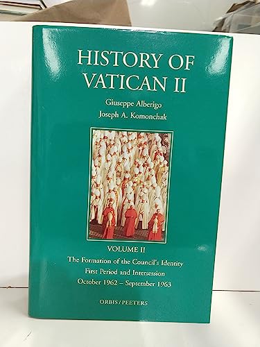 Stock image for History of Vatican II Vol. 2 : Formation of the Council's Identity, Oct 62-Sept 63 for sale by Better World Books