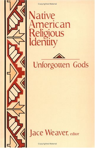 Beispielbild fr Native American Religious Identity : Unforgotten Gods zum Verkauf von Better World Books