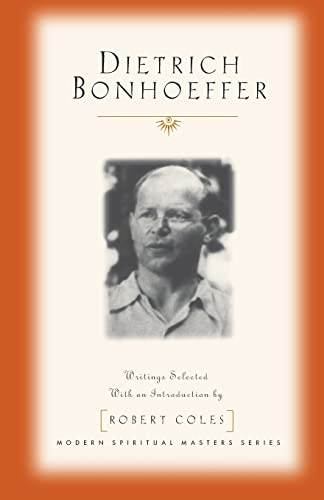 Beispielbild fr Dietrich Bonhoeffer : Writings Selected with an Introduction by Robert Coles zum Verkauf von Better World Books