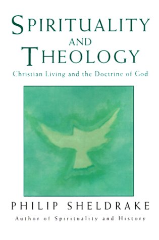 Stock image for Spirituality and Theology: Christian Living and the Doctrine of God for sale by Goodwill