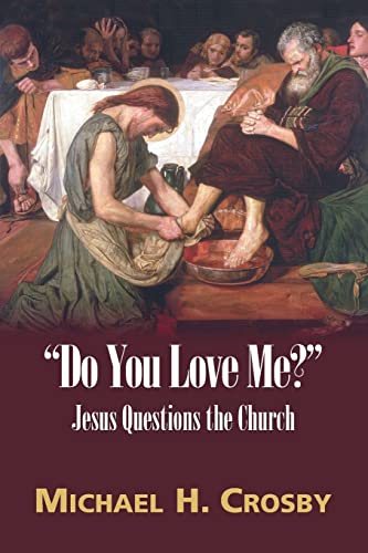 Beispielbild fr Do You Love Me?: Jesus Questions the Church zum Verkauf von Wonder Book