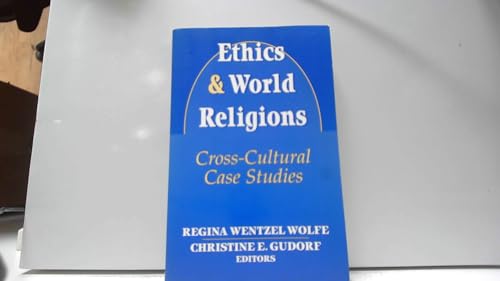 9781570752407: Ethics and World Religions: Cross-cultural Case Studies