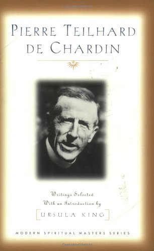 Beispielbild fr Pierre Teilhard de Chardin: Writings (Modern Spiritual Masters Series) zum Verkauf von ThriftBooks-Atlanta