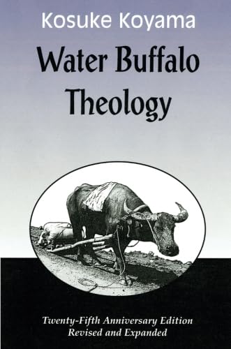 Stock image for Water Buffalo Theology (25th Anniversary Edition, Revised Expanded) for sale by KuleliBooks