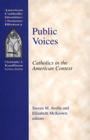 9781570752667: Public Voices: Catholics in the American Context (American Catholic Identities S.)