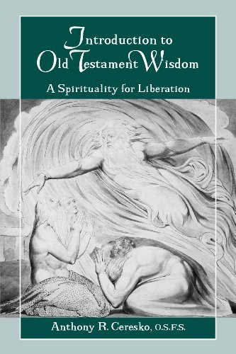 Introduction to Old Testament Wisdom: Spirituality of Liberation