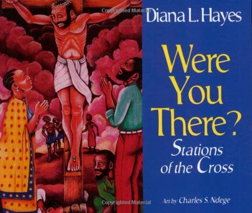 Stock image for Were You There?: Stations of the Cross for sale by ThriftBooks-Dallas