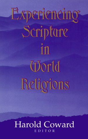 Stock image for Experiencing Scripture in World Religions (Faith Meets Faith Series) for sale by SecondSale