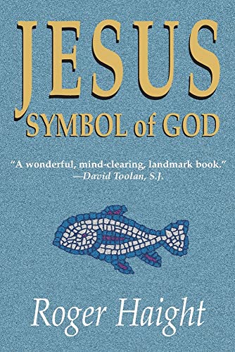 Beispielbild fr Jesus, Symbol of God zum Verkauf von Better World Books