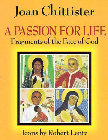 Stock image for A Passion for Life: Fragments of the Face of God for sale by Ergodebooks