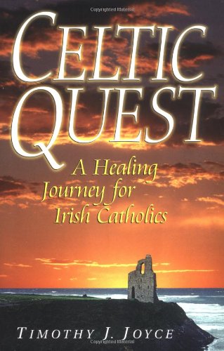 Stock image for Celtic Quest: A Healing Journey for Irish Catholics for sale by SecondSale