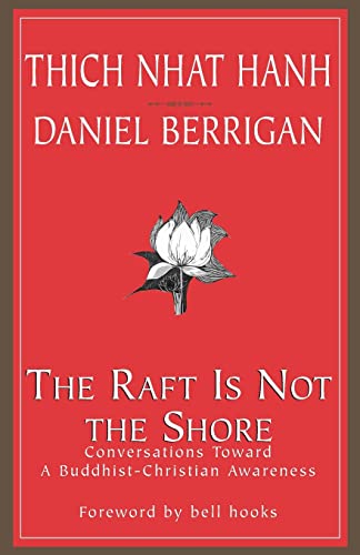 9781570753442: The Raft Is Not the Shore: Conversations Toward a Buddhist/Christian Awareness