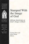 9781570753510: Stamped with the Image of God: African Americans as God's Image in Black (American Catholic Identities)