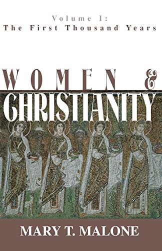 Beispielbild fr Women and Christianity Vol. 1 : The First Thousand Years zum Verkauf von Better World Books