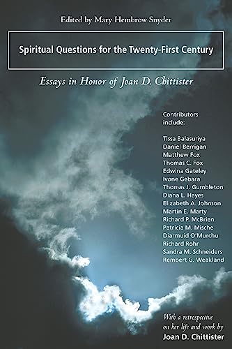 Imagen de archivo de Spiritual Questions for the Twenty-First Century: Essays In Honor Of Joan D. Chittister a la venta por SecondSale
