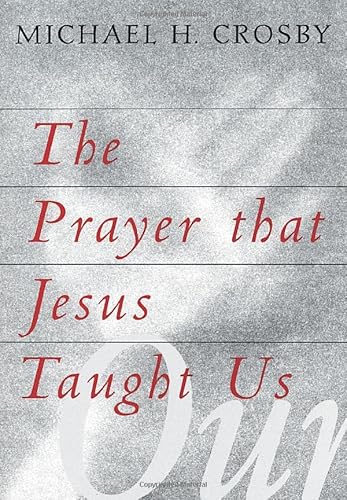 Beispielbild fr The Prayer That Jesus Taught Us zum Verkauf von Better World Books
