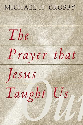 Stock image for The Prayer That Jesus Taught Us for sale by SecondSale