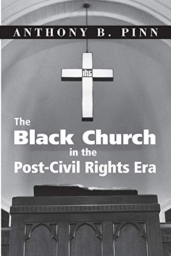 Beispielbild fr The Black Church in the Post-Civil Rights Era zum Verkauf von Better World Books