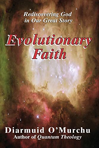 Beispielbild fr Evolutionary Faith : Rediscovering God in Our Great Story zum Verkauf von Better World Books