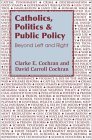 9781570754579: Catholics, Politics, and Public Policy: Beyond Left and Right