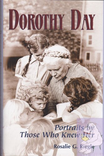 Imagen de archivo de Dorothy Day: Portaits by Those Who Knew Her a la venta por Goldstone Books