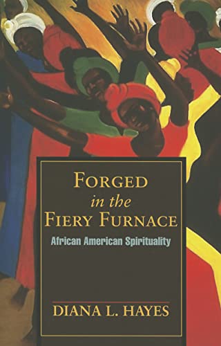 Stock image for Forged in the Fiery Furnace for sale by BooksRun