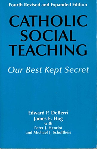 Stock image for Catholic Social Teaching: Our Best Kept Secret for sale by SecondSale