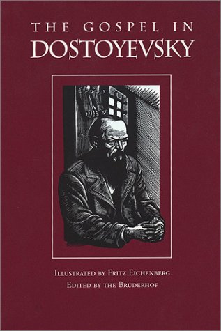 Imagen de archivo de The Gospel in Dostoyevsky: Selections from His Works a la venta por WorldofBooks