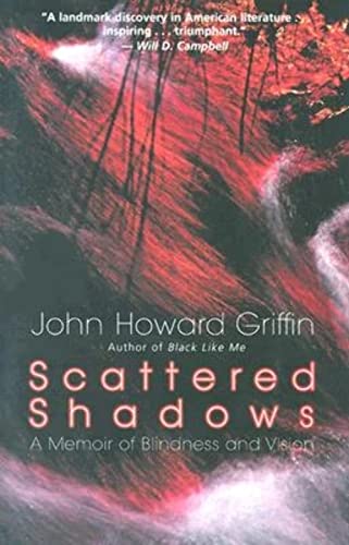 Beispielbild fr Scattered Shadows : A Memoir of Blindness and Vision zum Verkauf von Better World Books