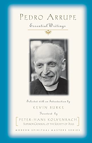 Stock image for Pedro Arrupe: Essential Writings (Modern Spiritual Masters Series) for sale by Ergodebooks