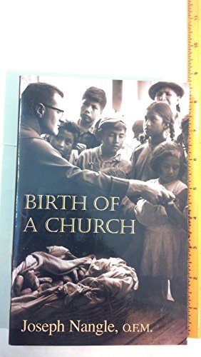 Birth of a Church (9781570755606) by Nangle, Joseph