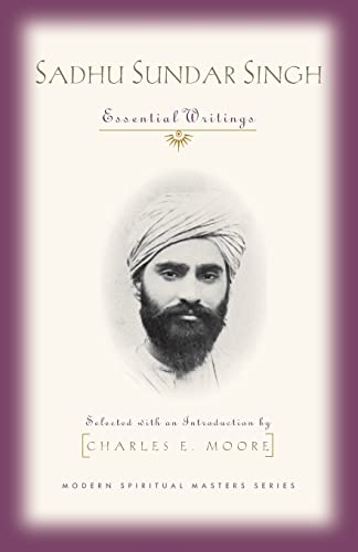 Stock image for Sadhu Sundar Singh: Essential Writings (Modern Spiritual Masters Series) for sale by HPB-Diamond