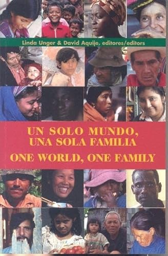 9781570755989: Un Solo Mundo, una Sola Familia (English and Spanish Edition)
