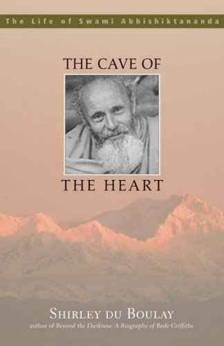 9781570756108: CAVE OF THE HEART: The Life of Swami Abhishiktananda