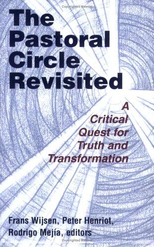Stock image for The Pastoral Circle Revisited: A Critical Quest for Truth And Transformation for sale by BooksRun
